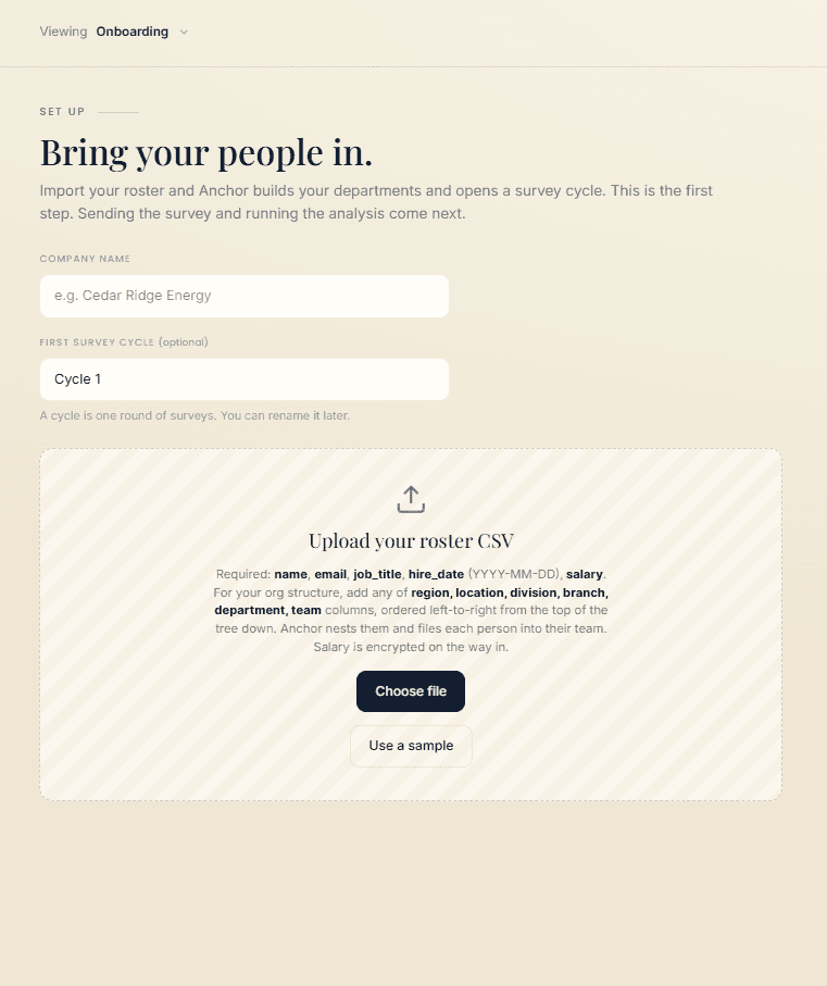 Anchor onboarding screen: import your roster by CSV and Anchor builds your departments and opens the first survey cycle.